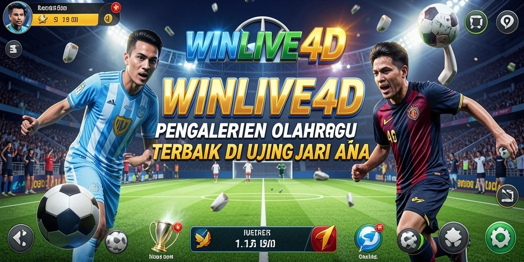 Tampilan utama gameplay WINLIVE4D yang menampilkan berbagai momen olahraga.